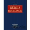 Dětská hematologie - Dagmar Pospišilová, Jan Starý, Lucie Šrámková