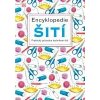 Encyklopedie šití Praktický průvodce technikami šití