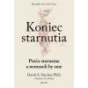 Koniec starnutia: Prečo starneme a prečo už nemusíme