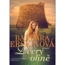 Dcery ohně - Barbara Erskinová