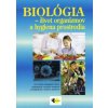 Biológia - život organizmov a hygiena prostredia - PaedDr. Mária Uhereková, PhD. a kol.