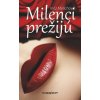 Milenci prežijú (Inéz Melichová)