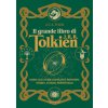 grande libro di J.R.R. Tolkien. Guida alla Terra di mezzo e dintorni: storia, luoghi, personaggi (J. E. A. Tyler)(Pevná)