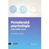 Poradenská psychológia a jej využitie v praxi - Hana Smitková