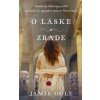 O láske a zrade - Jamie Ogle