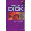 Blade Runner - Dick Philip K.