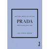 Prada: Príbeh ikonickej módnej značky - Laia Farran Graves