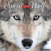 Spirit of the Wolf 2026 12 X 12 Wall Calendar