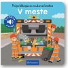Moja blikajúca zvuková knižka V meste