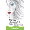 Dilemy obyčajných žien - Zuzana Janovská