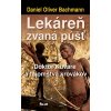 Lekáreň zvaná púšť - Daniel Oliver Bachmann