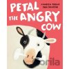Petal the Angry Cow - Maureen Fergus, Olga Demidova
