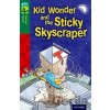 Oxford Reading Tree TreeTops Fiction 12 More Pack C Kid Wonder and the Sticky Skyscraper - Stephen Elboz