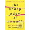 Sharp Edge of Silence (Cameron Kelly Rosenblum)