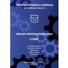 ZÁKLADY PROTETIKY A ORTOTIKY 2.časť - Ľucia Bednarčiková, Monika Michalíková, Mária Danko, Radovan Hudák, Jozef Živčák