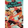 I Heart Skull-Crusher! Vol. 2