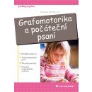 Grafomotorika a počáteční psaní - Renata Mlčáková