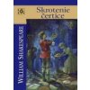 Skrotenie čertice - Shakespeare William