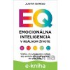 Emocionálna inteligencia v reálnom živote - Justin Bariso