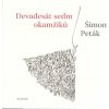 Peták Šimon: Devadesát sedm okamžiků (Haiku nabízí fascinující možnost záznamu setkání,jež putování přináší.Touha haiku zaslechnout zároveň pomáhá poutníkovi k bdělému a vděčnému naladění. ( 124 str.