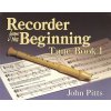 Recorder Tunes From The Beginning: Pupil's Book 1