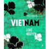 Food of Vietnam - Luke Nguyen, Hardie Grant Books