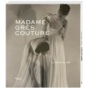 Madame Gr?s Couture Paris (Anne Graire)(Pevná)