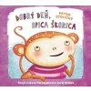 Dobrý deň, opica Škorica (audiokniha) (Peter Stoličný)