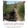 Léčivá příroda - Alice Peck