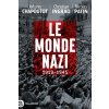 Le monde nazi (Ingrao,Chapoutot,Patin)(Brožovaná)