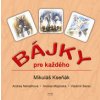 Bájky pre každého - Mikuláš Kseňák