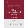 Zákon o finančnej kontro… (Vladimíra Zacharidesová; Kristína Duraj Chochlíková)