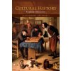 Cultural History (Arcangeli,Alessandro (University of Verona,Italy))(Brožovaná)