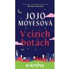 E-kniha V cizích botách - Jojo Moyesová