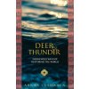 Deer and Thunder (Arkan Lushwala)(Brožovaná)