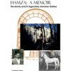 Hamza: A Memoir: The family and its legendary Hamdan Stables (Ahmed S Hamza)(Brožovaná)
