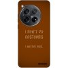 Picasee Fashion Case pre OnePlus 12 5G - I don´t do costumes