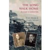 The Long Walk Home - Medd, Peter; Simms, Frank