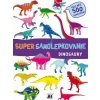 Super samolepkovanie - Dinosaury