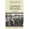 Zápisky nevojaka - Štefan Patrik Kováč