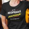 Tričko s potlačou AK TO NEOPRAVÍ MAMINA Dámsky Čierna XS