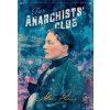 The Anarchists' Club - Alex Reeve