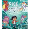 Pick a Story: A Dinosaur Unicorn Robot Adventure (Pick a Story) - Sarah Coyle