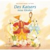 Des Kaisers neue Kleider (Hans Christian Andersen,Eve Tharlet)()