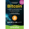 E-kniha Bitcoin a jiné kryptopeníze budoucnosti - Dominik Stroukal, Jan Skalický
