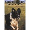 Understanding Border Collies (Barbara Sykes)(Pevná)