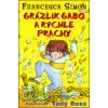 Grázlik Gabo a rýchle prachy