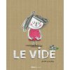Le vide (Anna Llenas)(Pevná)