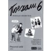 Pojechali 6 pracovní sešit ruštiny pro ZŠ - Hana Žofková, Klaudia Eibenová, Zuzana Liptáková