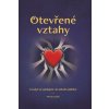 Otevřené vztahy - Co když se zamilujete i do někoho dalšího?